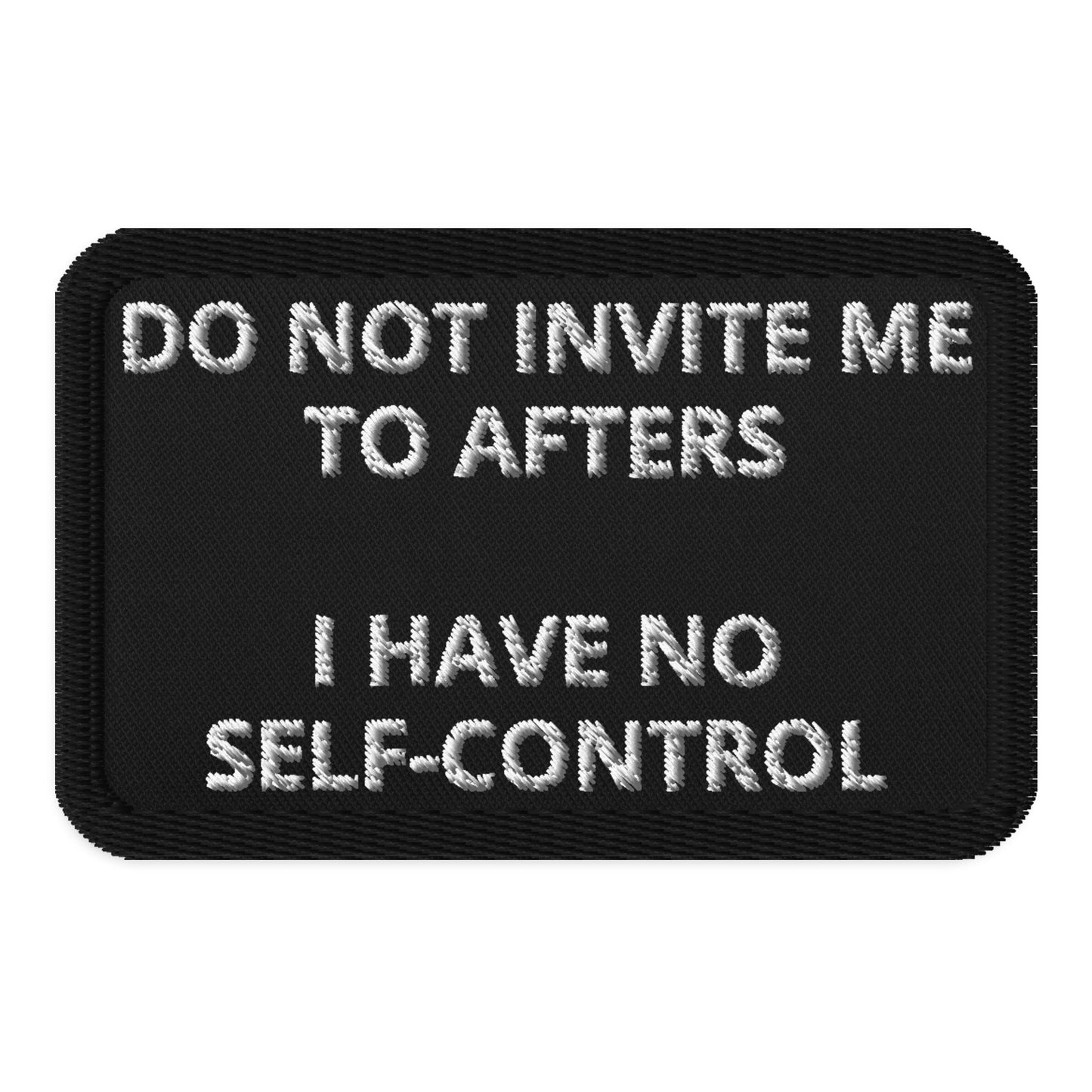 Do Not Invite Me to the Afters Patch — Black & White Raver Edition