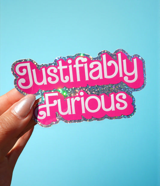 Justifiably Furious Glitter Sticker — Holographic