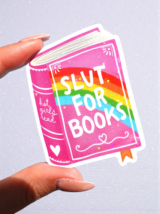 Slut for Books Glitter Bookish Sticker